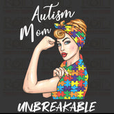 DTF Screen Print Image - Autism Mom Unbreakable